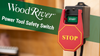 Upgrade your tools with the WoodRiver Power Tool Safety Switch