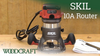 Check out the SKIL 10A Router