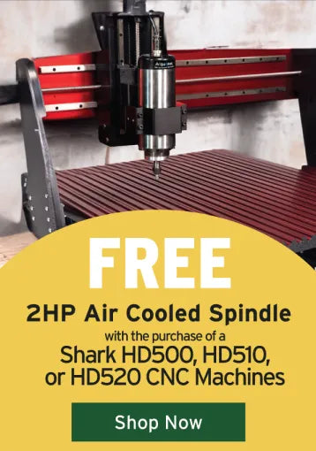 Free 2HP air cooled spindle with purchase of select Shark CNC machines