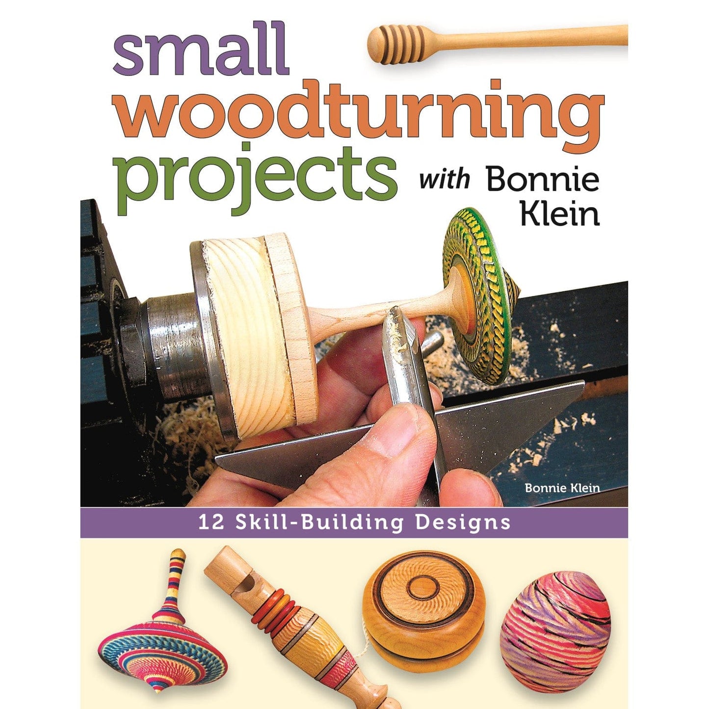 Small Woodturning Projects with Bonnie Klein alt 0