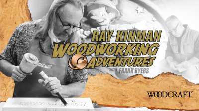 Woodworking Adventures with Raymond Kinman