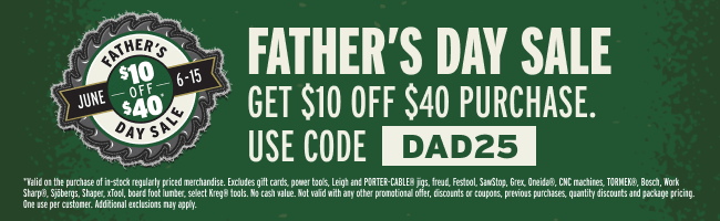 Father's Day Sale. Get $10 of $40+ purchase. Code: DAD25. Exclusions apply.