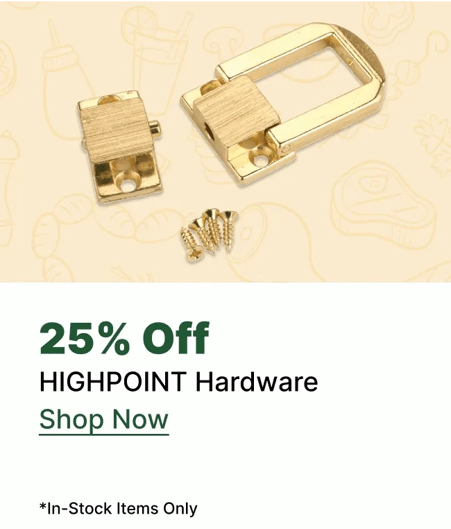 25% off HighPoint Hardware