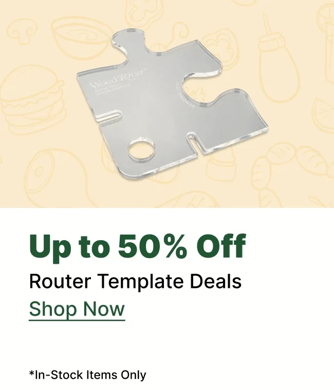 Up to 50% off router templates