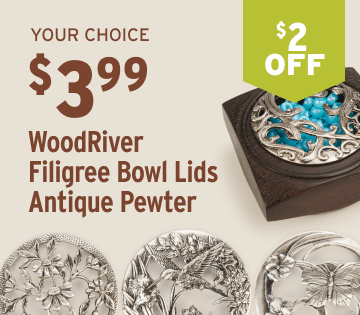 $2 off WoodRiver Filigree Bowl Lids Antique Pewter