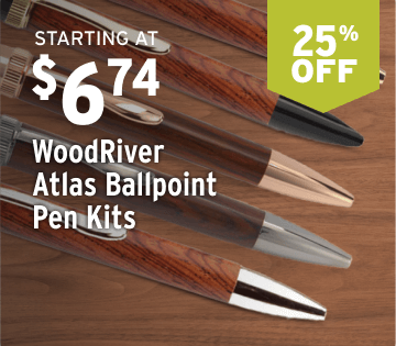25% off WoodRiver Atlas Ballpoint Pen Kits