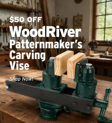WoodRiver Patternmaker's Carving Vise on a wooden surface with promotional text overlay.