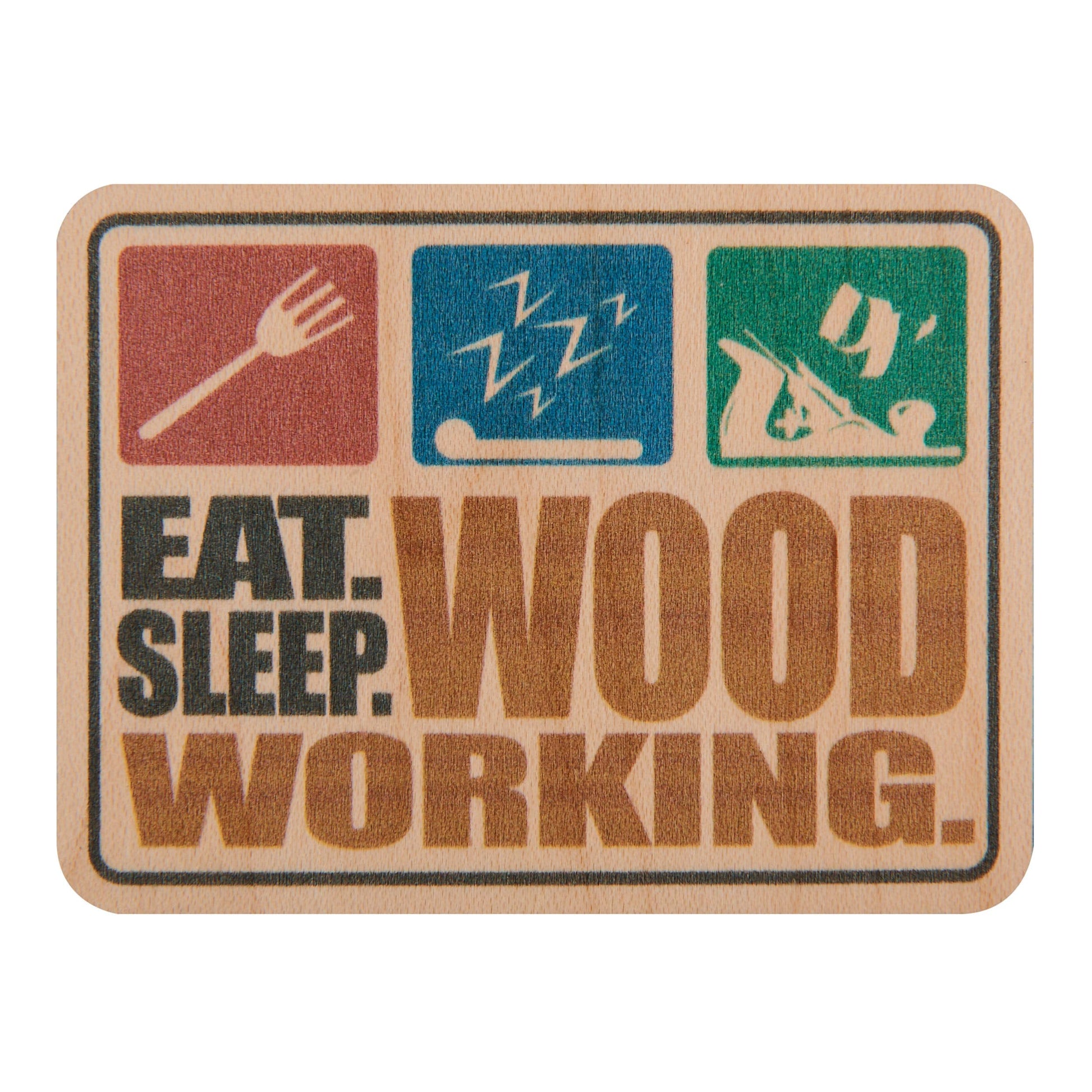 Eat Sleep Woodworking Maple Sticker | Woodcraft