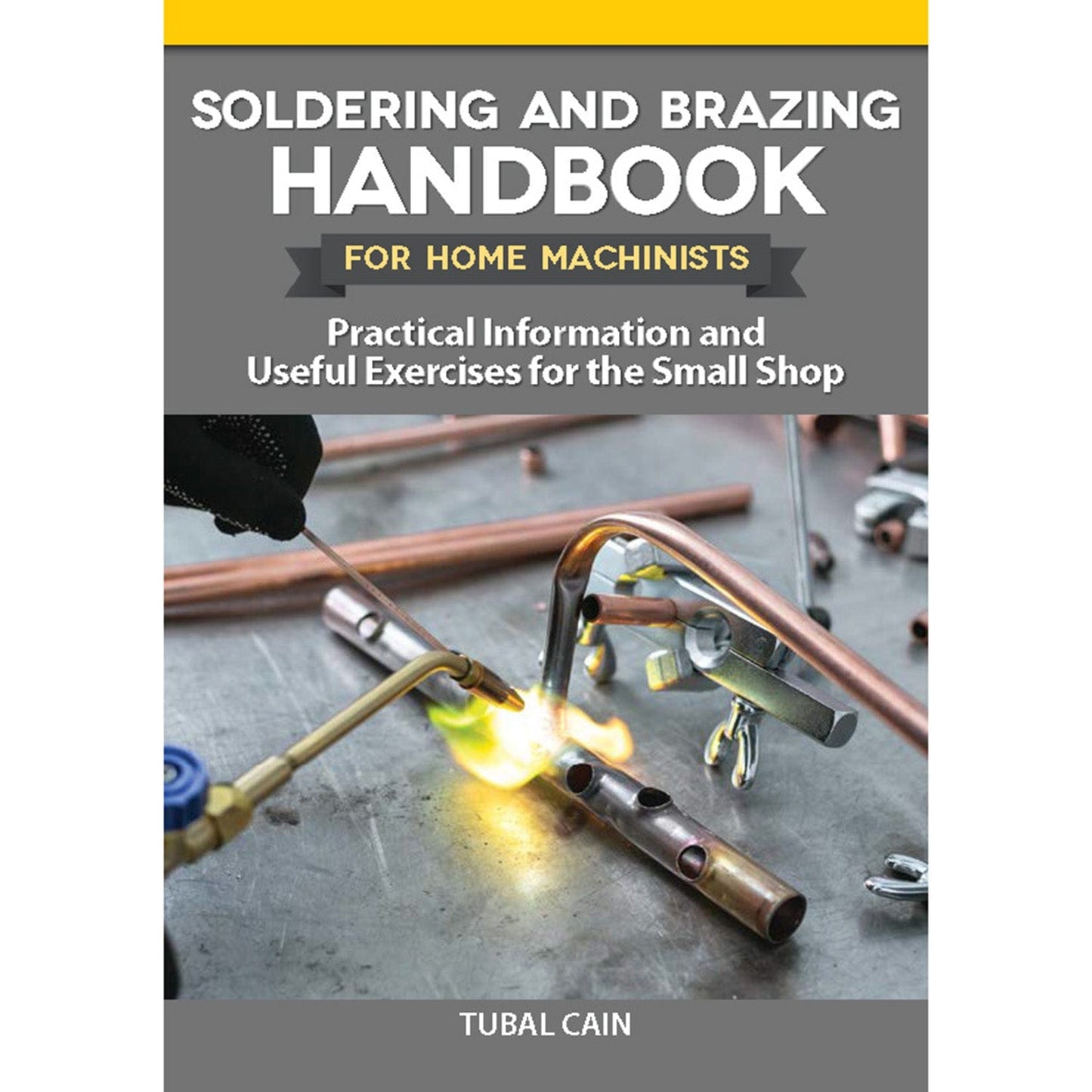 Soldering and Brazing Handbook for Home Machinists alt 0