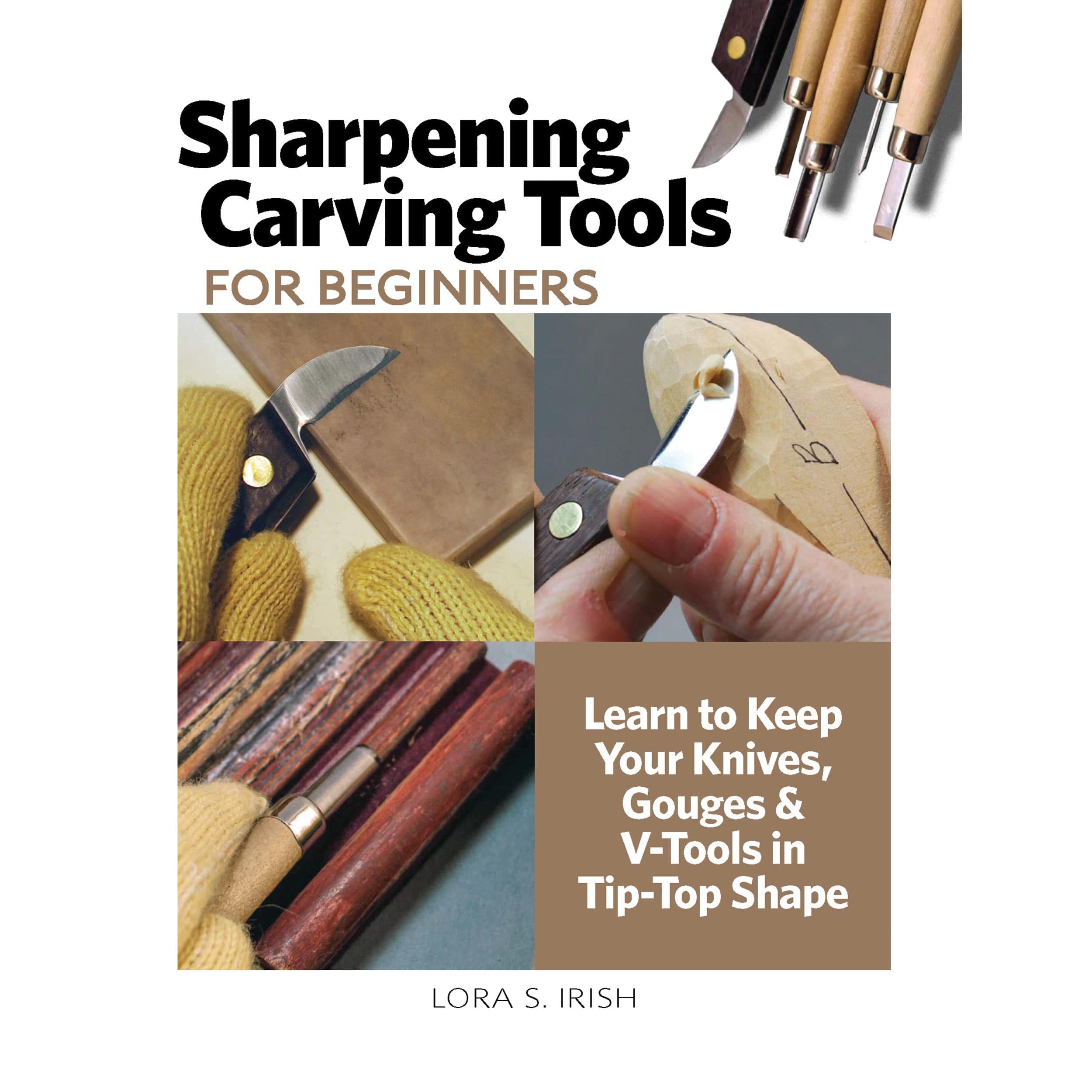 Sharpening Carving Tools for Beginners | Woodcraft