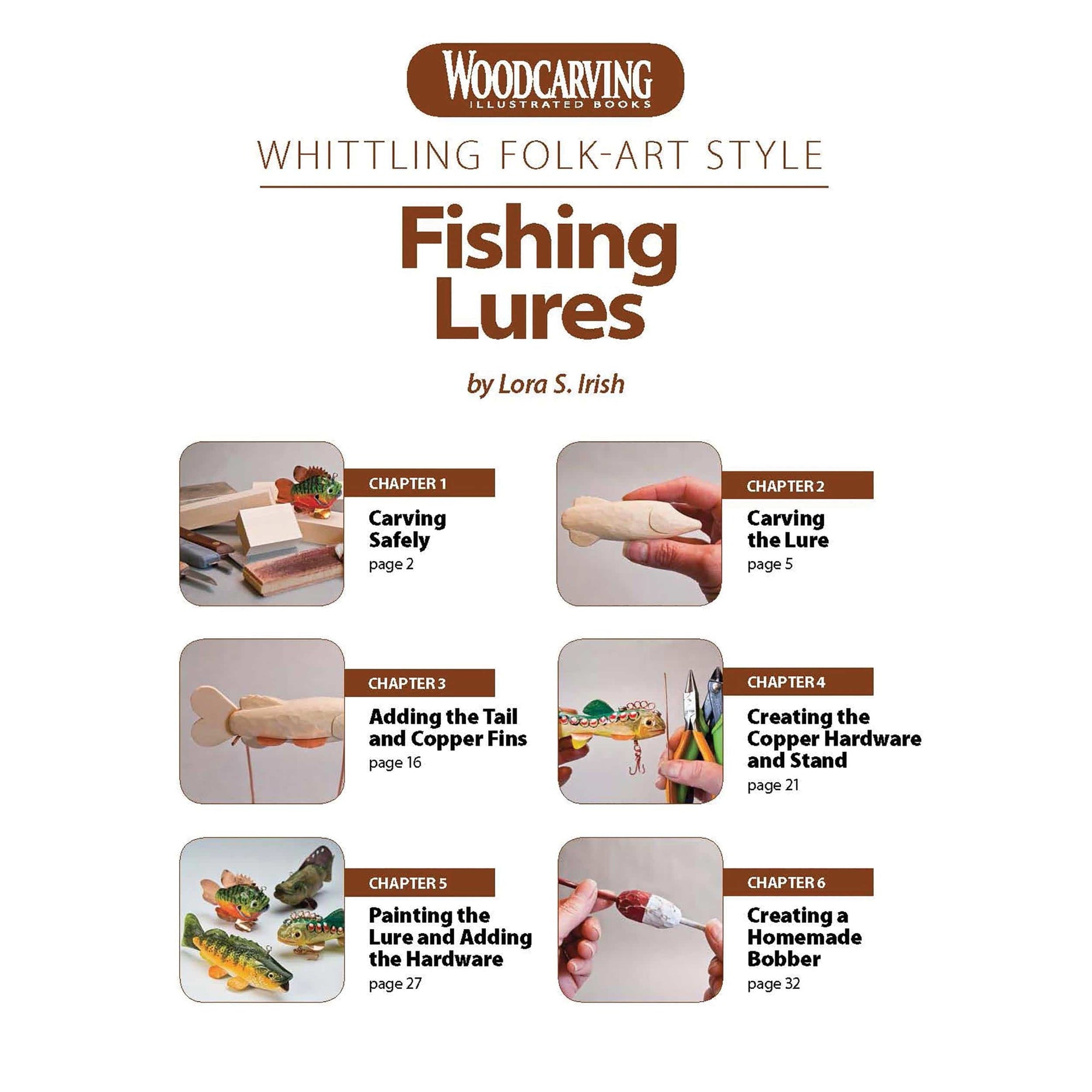 Whittling Folk-Art Style Fishing Lures: Complete Instructions, Nine Fun Lure Patterns, and Bonus Instructions for a Wooden Bobber