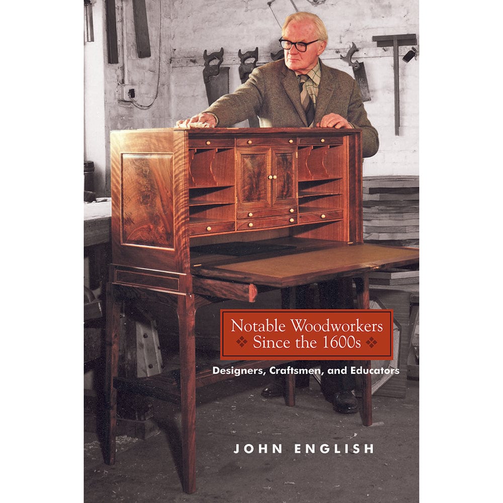 Notable Woodworkers Since the 1600s