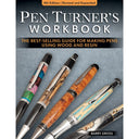 Pen Turner’s Workbook, 4th Edition - Revised and Expanded