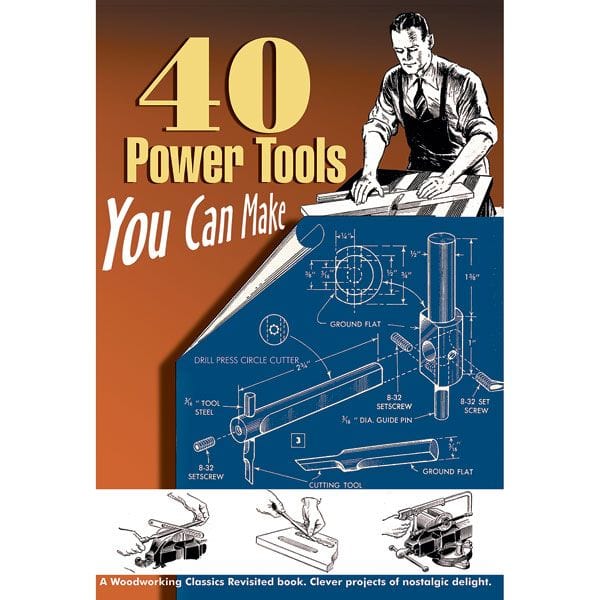 40 Power Tools You Can Make alt 0
