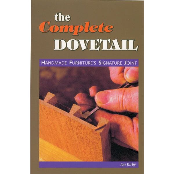 The Complete Dovetail by Kirby- Linden Publishing alt 0