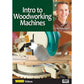 Intro to Woodworking Machines With Craig Ruegsegger DVD alt 0