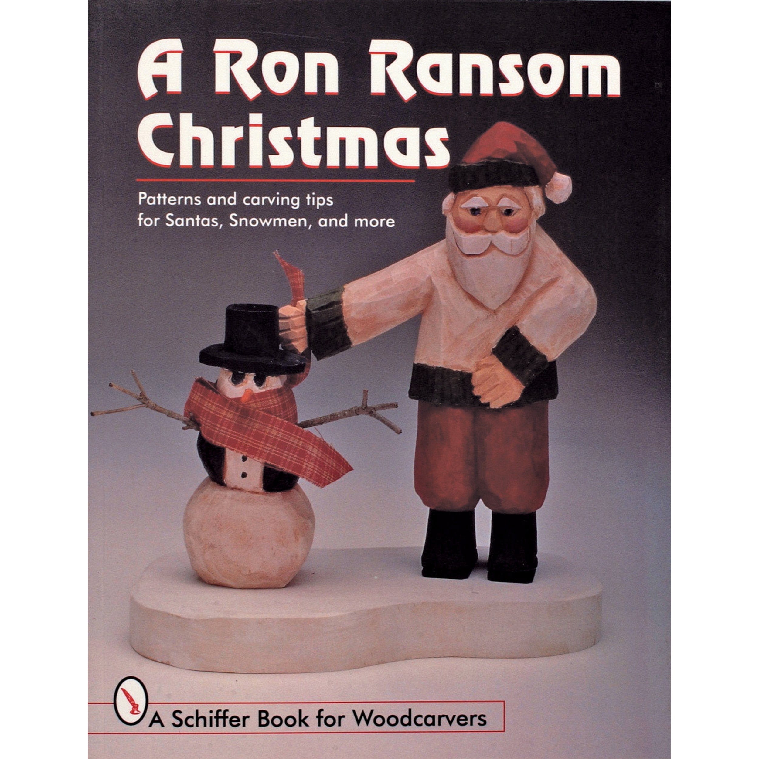 Schiffer Publishing Ltd A Ron Ransom Christmas | Woodcraft