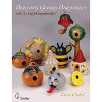 Building Gourd Birdhouses with the Fairy Gourdmother alt 0
