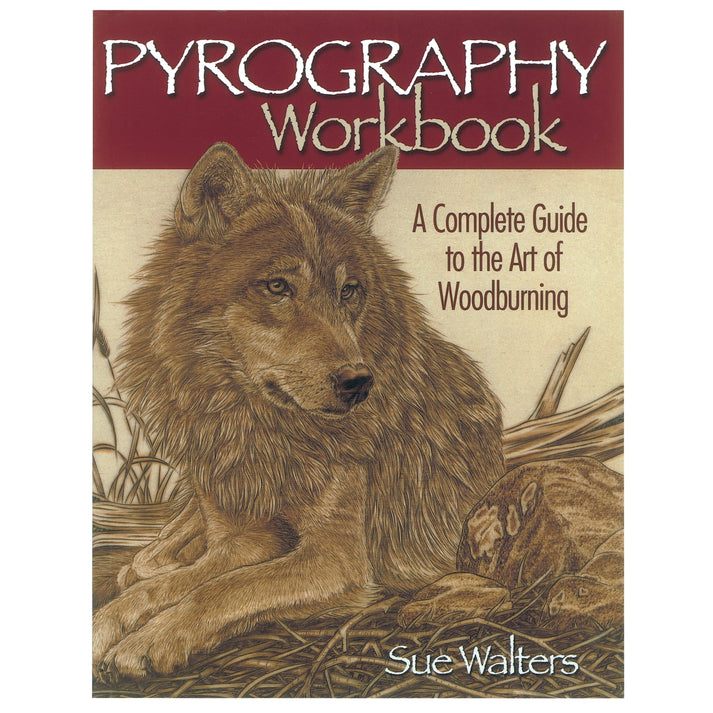 Fox Chapel - Pyrography Workbook: A Complete Guide to the Art of ...