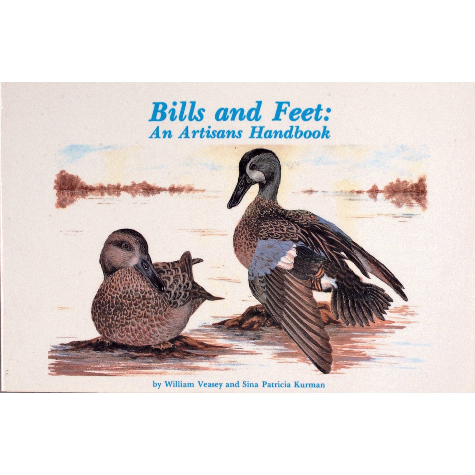 Bills and Feet: An Artisan's Handbook alt 0