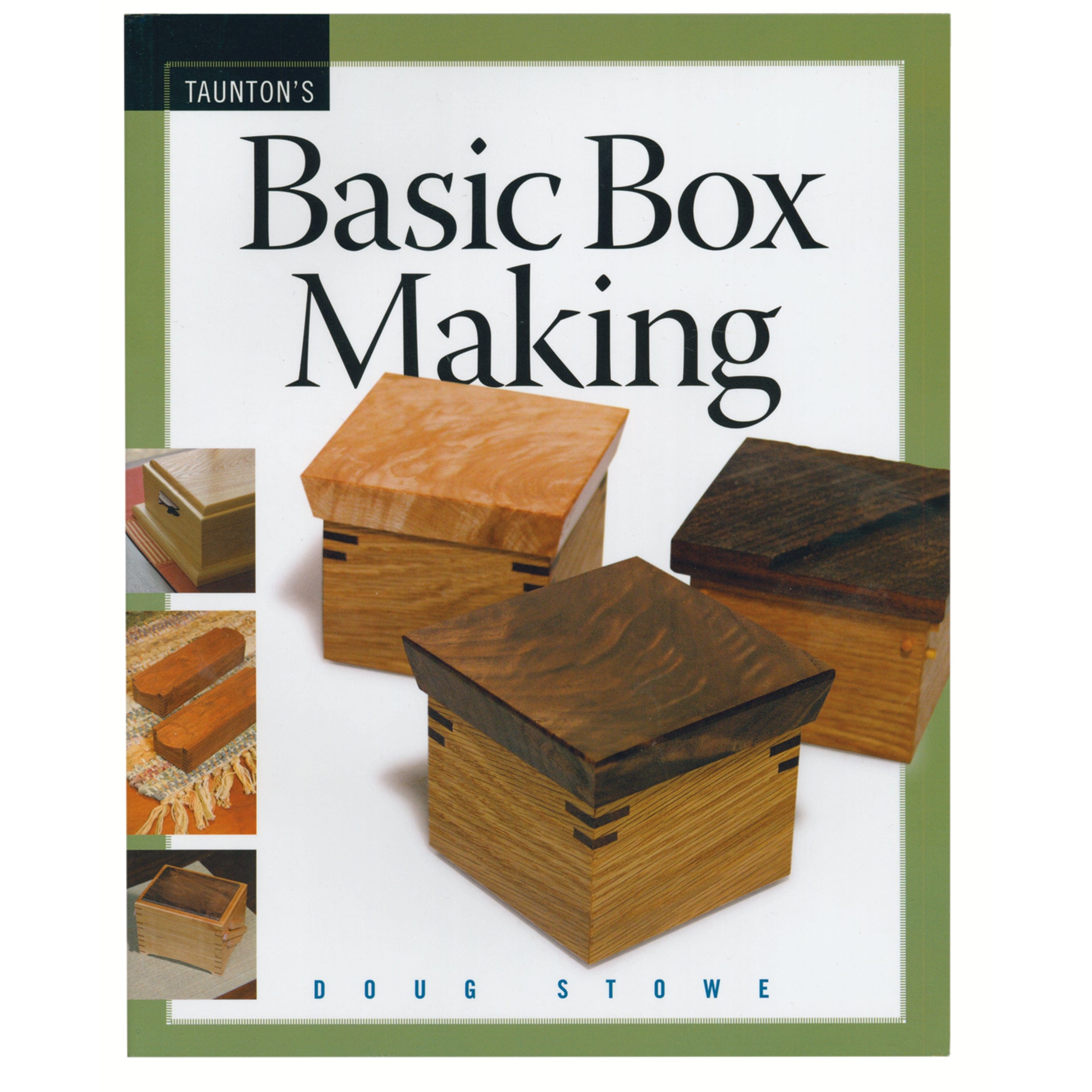 Basic Box Taunton Press Taunton's Basic Box Making , (9781561588527) | Woodcraft