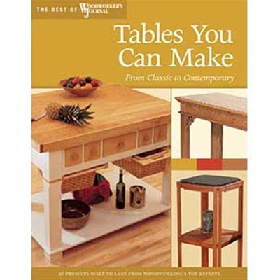Tables You Can Make: From Classic to Contemporary (Best of WWJ) alt 0