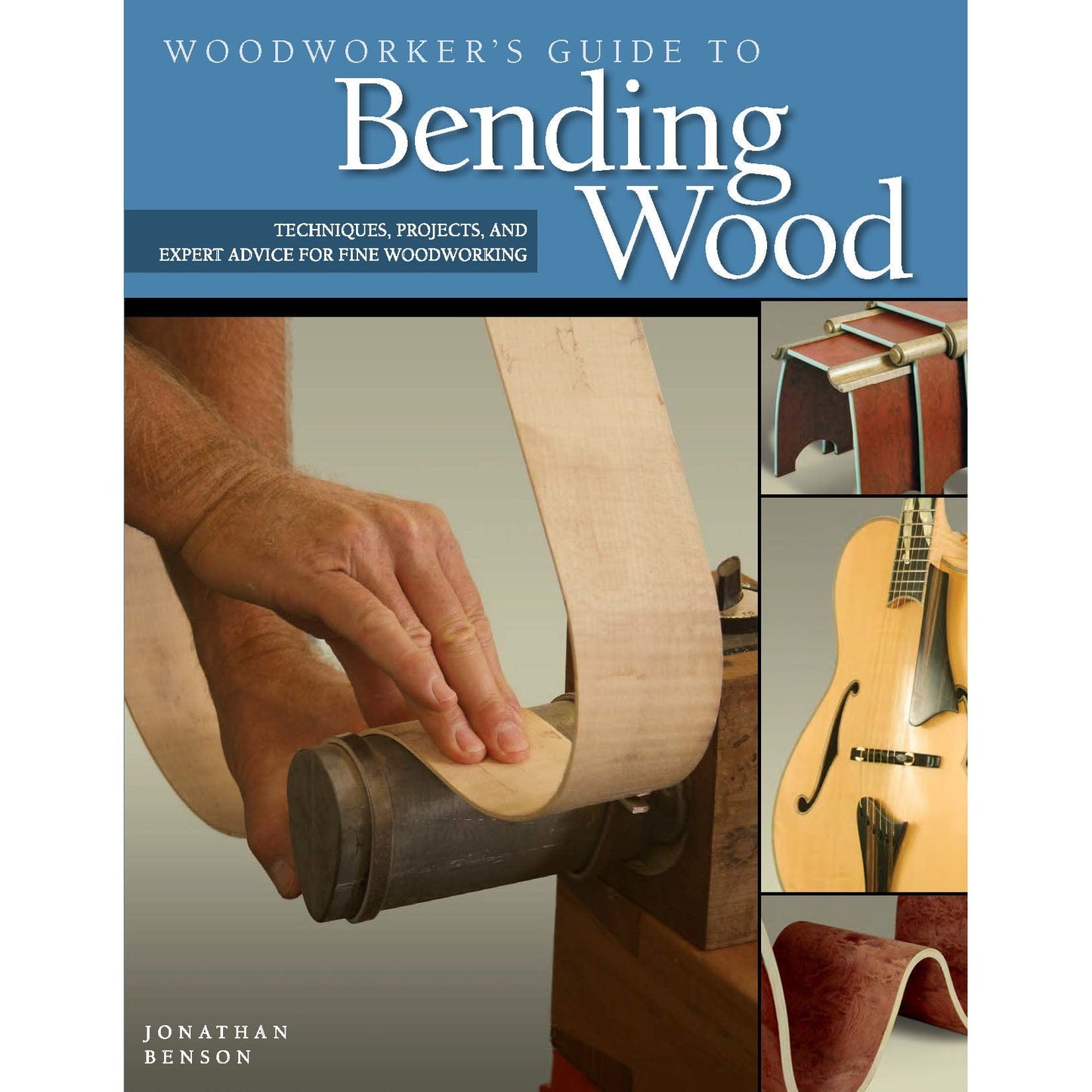 Woodworker's Guide to Bending Wood alt 0