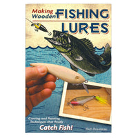Making Wooden Fishing Lures: Carving and Painting Techniques That Really Catch by Rich Rousseau Making Wooden Fishing Lures: Carving and Painting Techniques That Really Catch by Rich Rousseau
