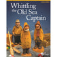 Whittling the Old Sea Captain alt 0