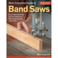 New Complete Guide to Band Saws alt 0