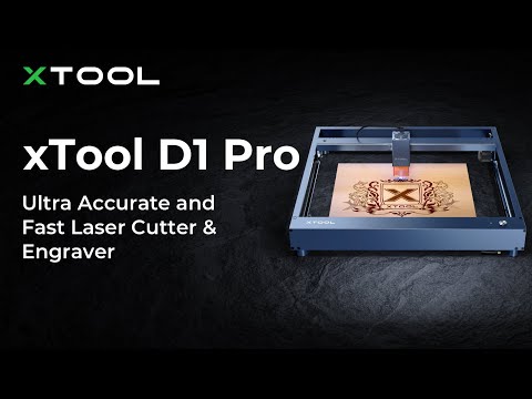 xTool D1 Pro：Higher Accuracy Diode DIY Laser Engraving & Cutting Machine in 2022