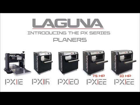 PX Planer Series | Laguna Tools