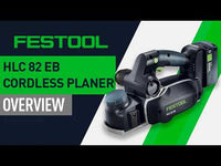 Festool HLC 82 EB Cordless Planer Complete Overview