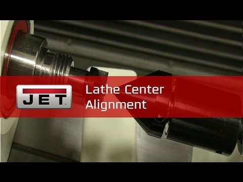 JET Lathe Center Alignment