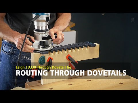 Leigh TD330 Through Dovetail Jig - Routing Through Dovetails
