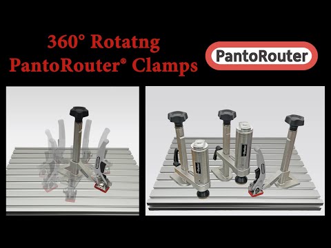 360° Rotating Clamps for the PantoRouter